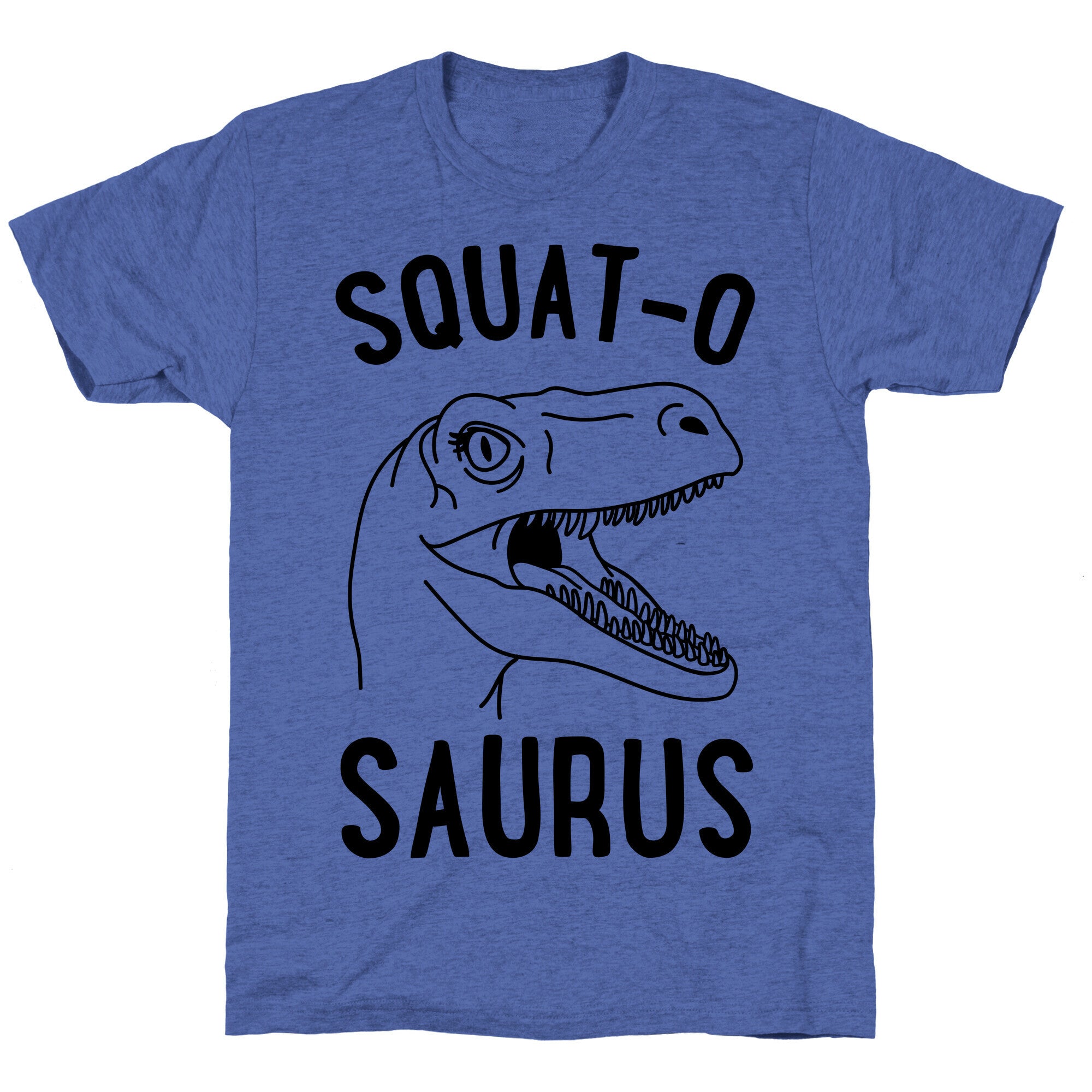Squat-O-Saurus Unisex Triblend Tee